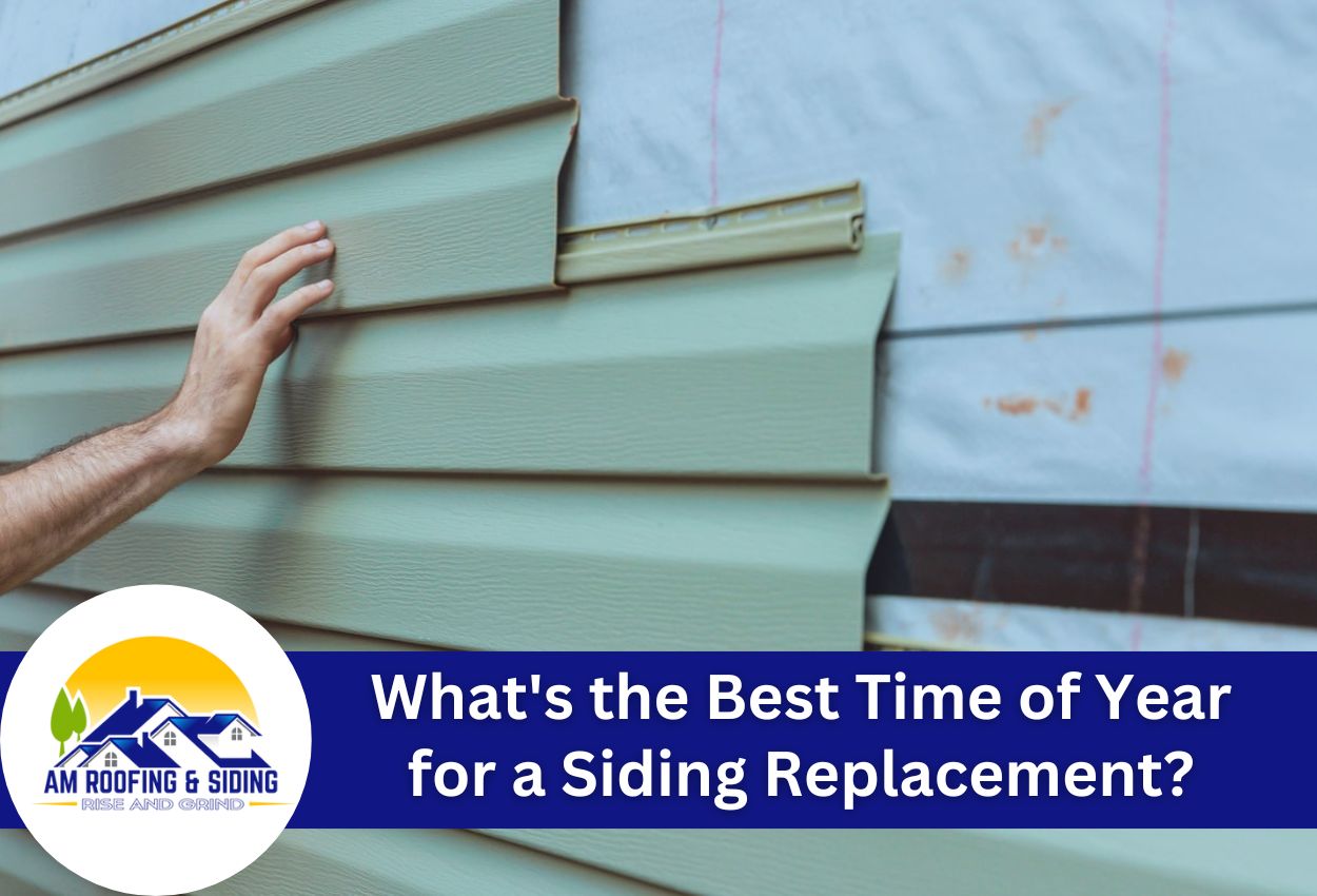 What’s the Best Time of Year for a Siding Replacement?